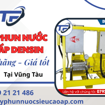 Cung cấp máy phun nước cao áp Densin chính hãng, giá tốt tại Vũng Tàu
