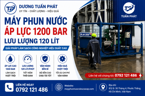 Máy Phun Nước Siêu Cao Áp -  Áp Lực 1200 Bar Lưu Lượng 120 Lít – Giải Pháp Làm Sạch Công Nghiệp Hiệu Suất Cao