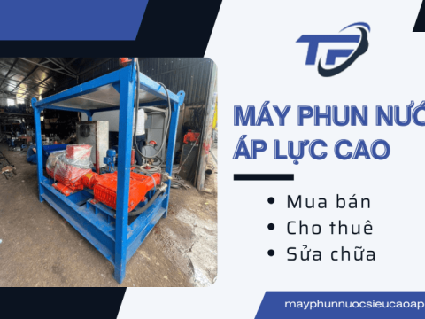 Cho thuê, mua bán, sửa máy phun nước áp lực cao tại Vũng Tàu và các tỉnh lân cận