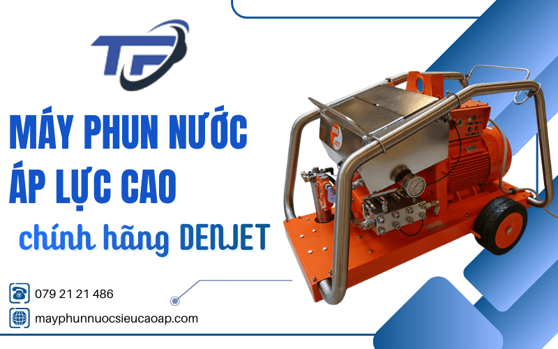 máy phun nước cao áp Denjet